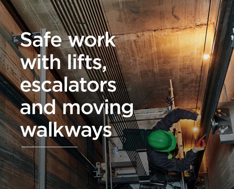 Safe work with lifts, escalators and moving walkways